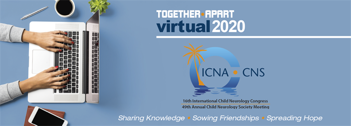 Together Apart | Virtual 2020
INCA | CNS
16th International Child Neurology Congress / 49th Annual Child Neurology Society Meeting
Sharing Knowledge, Sowing Friendships, Spreading Hope
