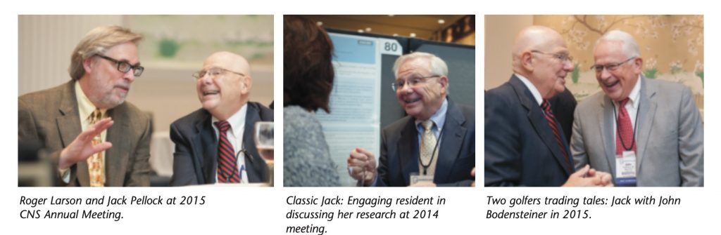 Photo 1: Roger Larson and Jack Pellock at 2015 CNS Annual Meeting. | Photo 2: Classic Jack: Engaging resident in discussing her research at 2014 meeting. | Photo 3: Two golfers trading tales: Jack with John Bodensteiner in 2015.